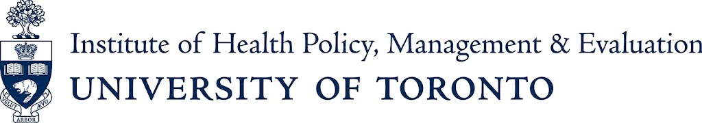 Institute of Health Policy, Management & Evaluation — University of Toronto